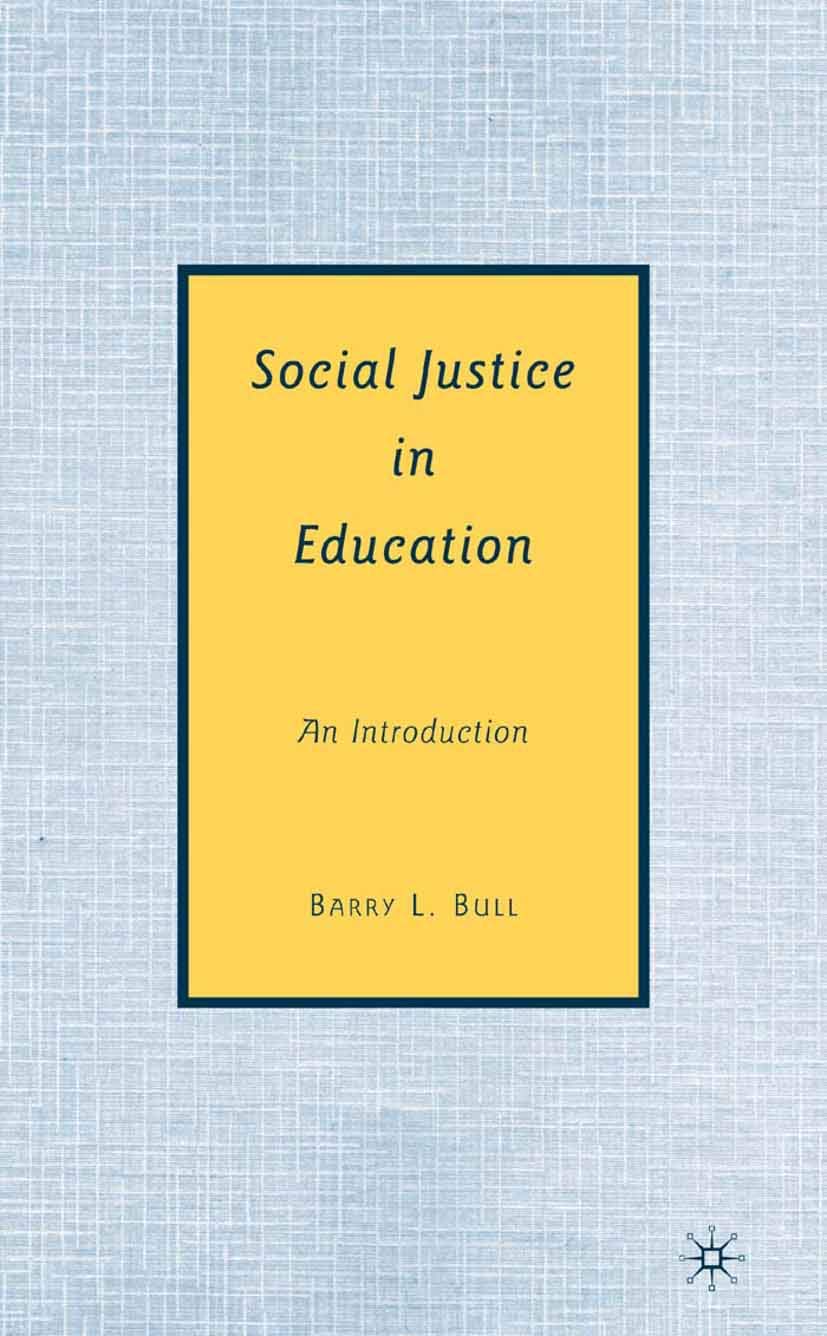 Social Justice in Education: An Introduction