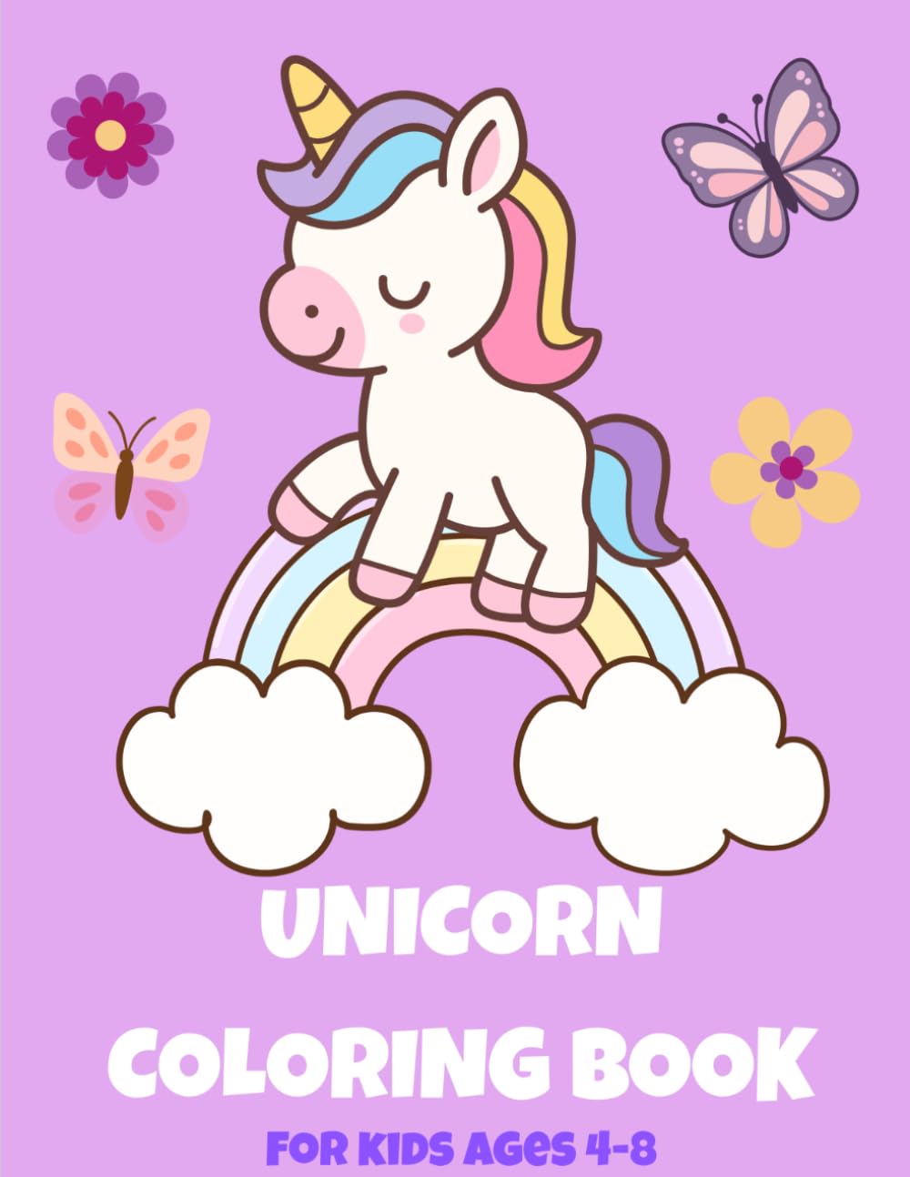 Cute Unicorn Coloring Book: Fun and Easy Coloring Pages for Kids Ages 4–8
