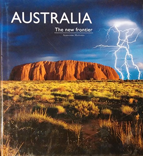 Australia The new frontier 8854008524 Book Cover