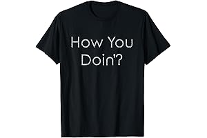How You Doin T-Shirt:  A Fashionable Homage to the Iconic Pick-Up Line