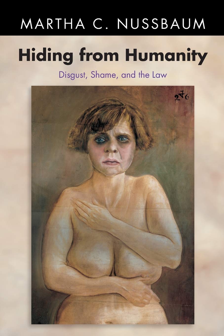 Buy Hiding from Humanity: Disgust, Shame, and the Law — BookShops.in