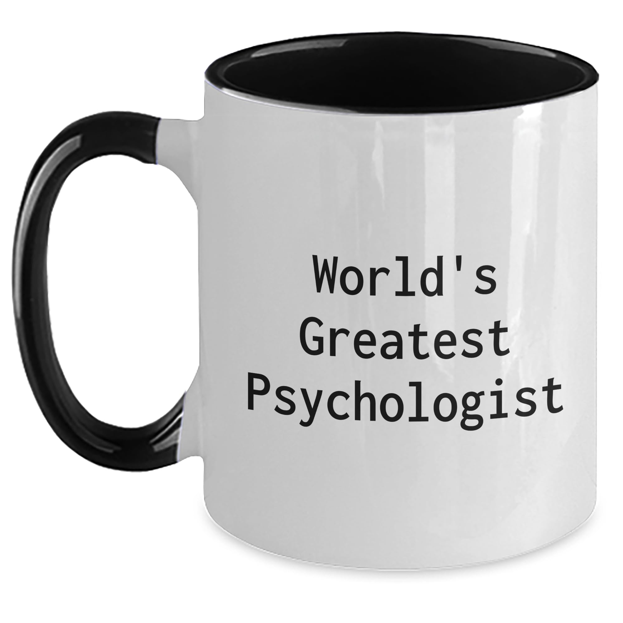 World's Greatest Psychologist Funny Two Tone Coffee Mug Gifts for Christmas Psychologist G — funny ceramic mug from ShopProudGifts