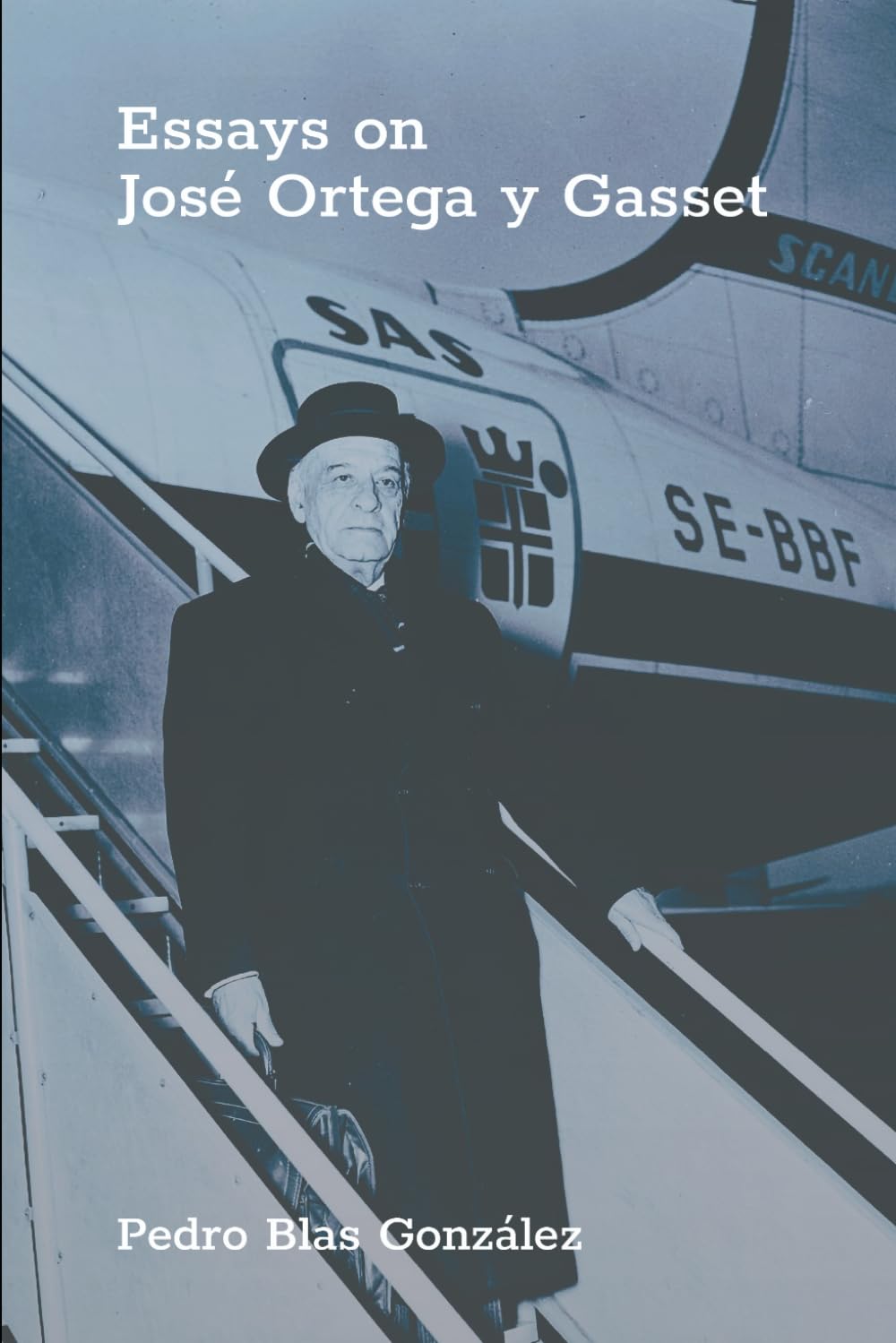 Essays on José Ortega y Gasset