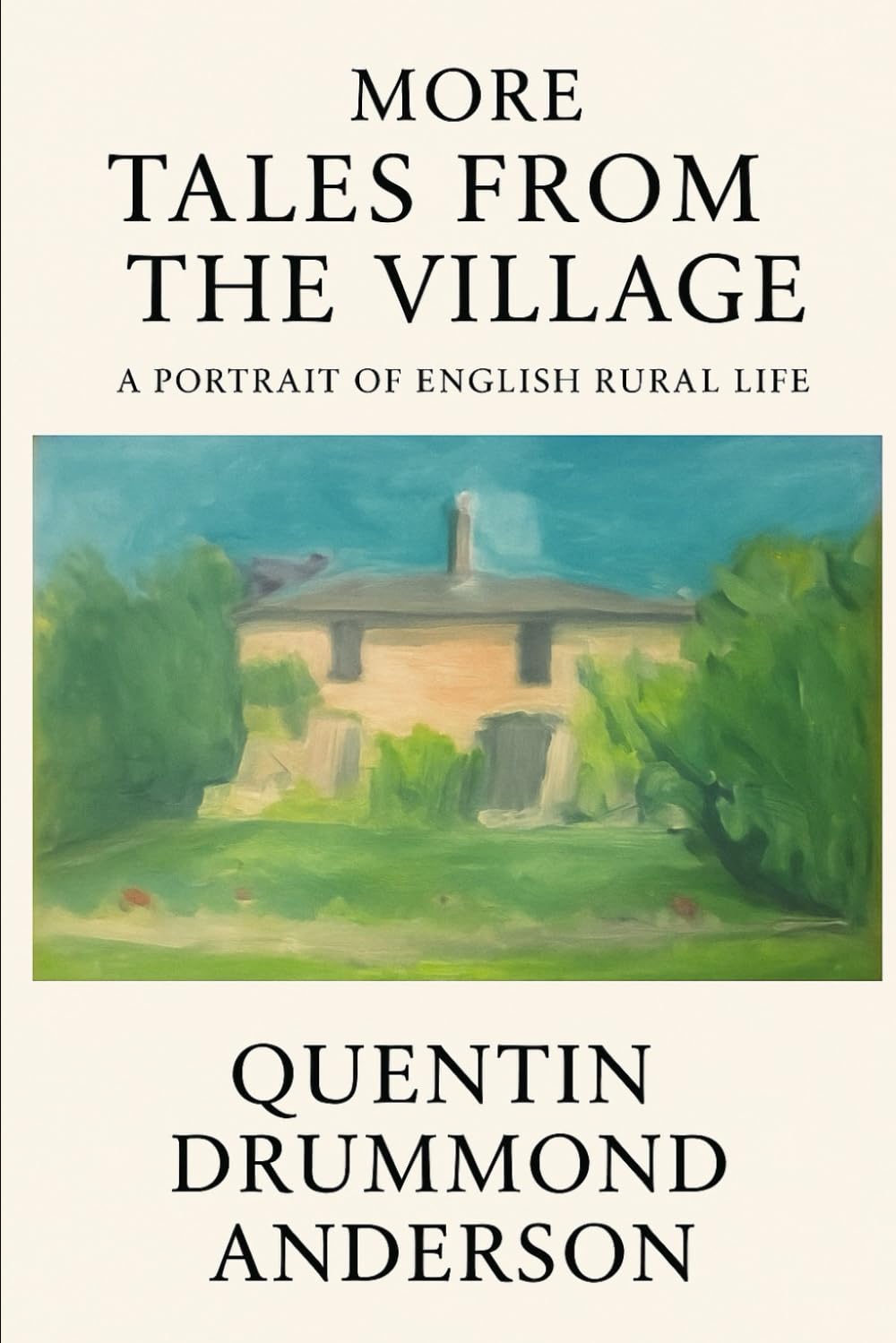 More Tales From The Village