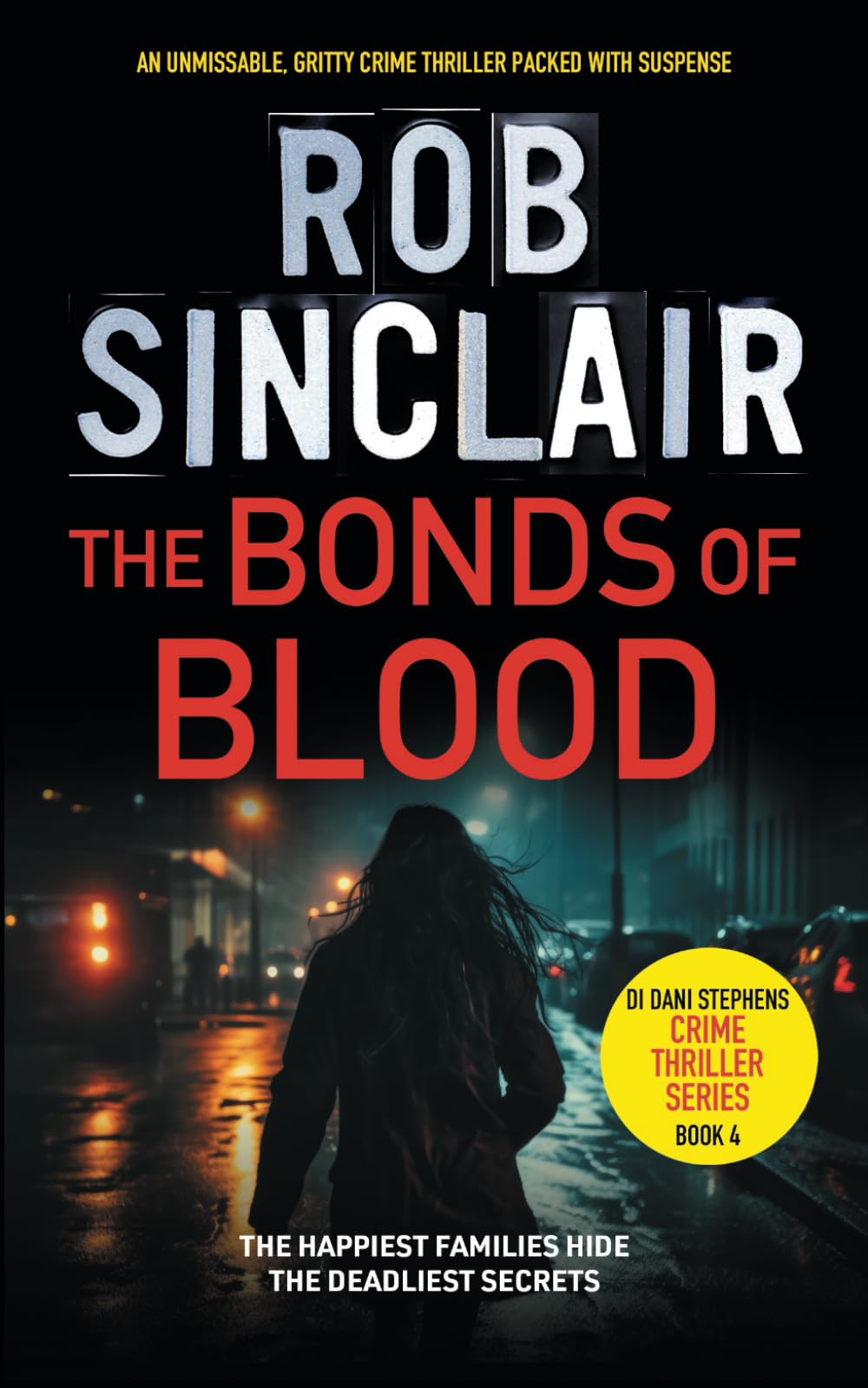 The Bonds of Blood (A Detective Dani Stephens Crime Thriller)