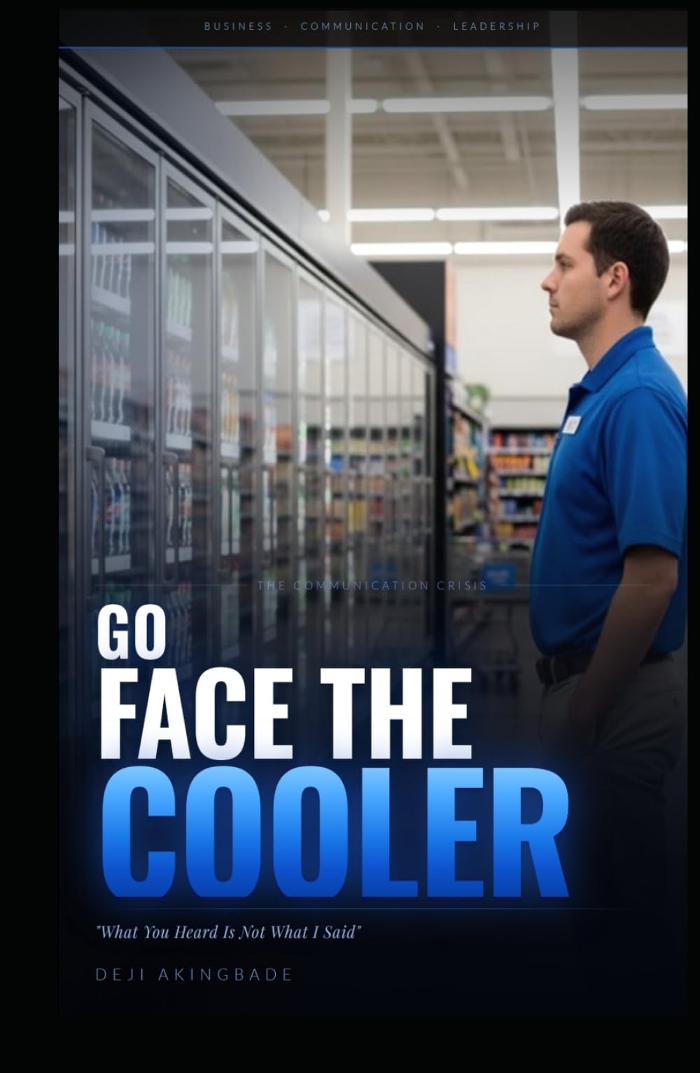 Go face the cooler: What you heard is not what I said