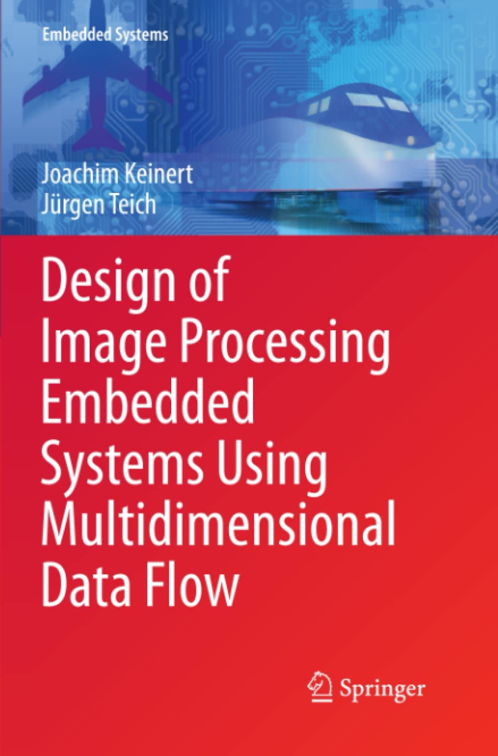 Design of Image Processing Embedded Systems Using Multidimensional Data Flow