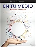 En tu medio: Intermediate Spanish