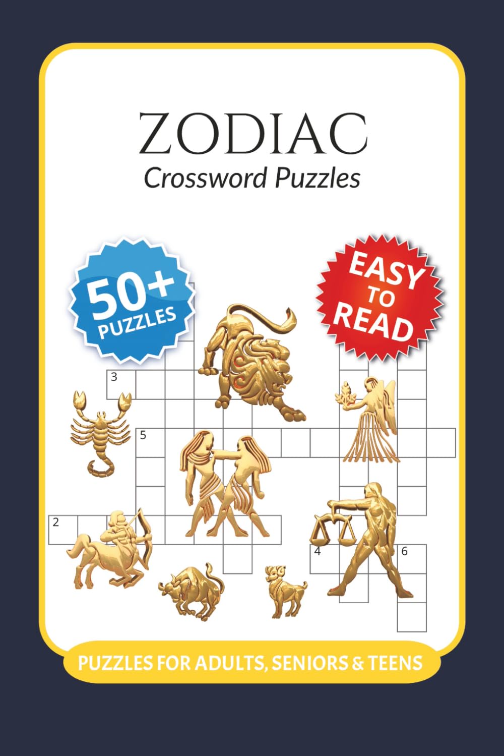 Zodiac Crossword Puzzles: Crossword Puzzles with Easy to Read Print about Zodiac, Astrology, Signs and More I 6x9 inches, 120 pages I 50+ Puzzles … ... for astrology fans and zodiac sign lovers