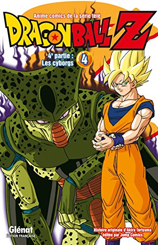 Télécharger Dragon Ball Z - 4e partie - Tome 04: Les cyborgs PDF