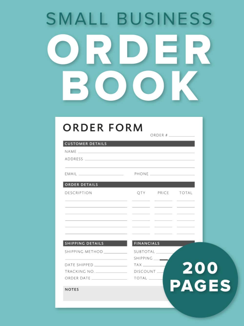 Small Business Order Book: Track Your Customer Sales | Simple Purchase Order Forms | 200 Pages
