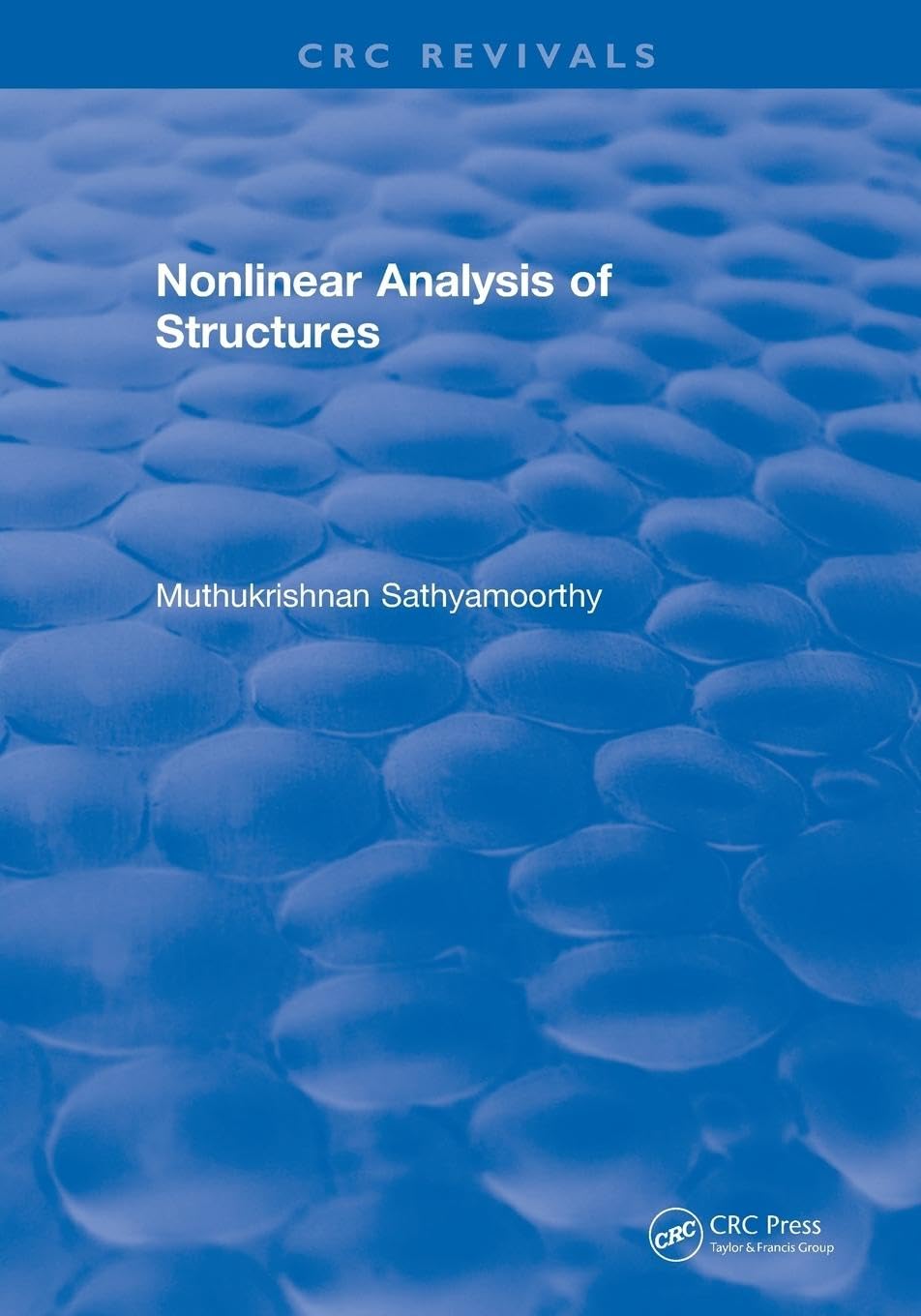 Nonlinear Analysis of Structures (1997) (CRC Press Revivals)