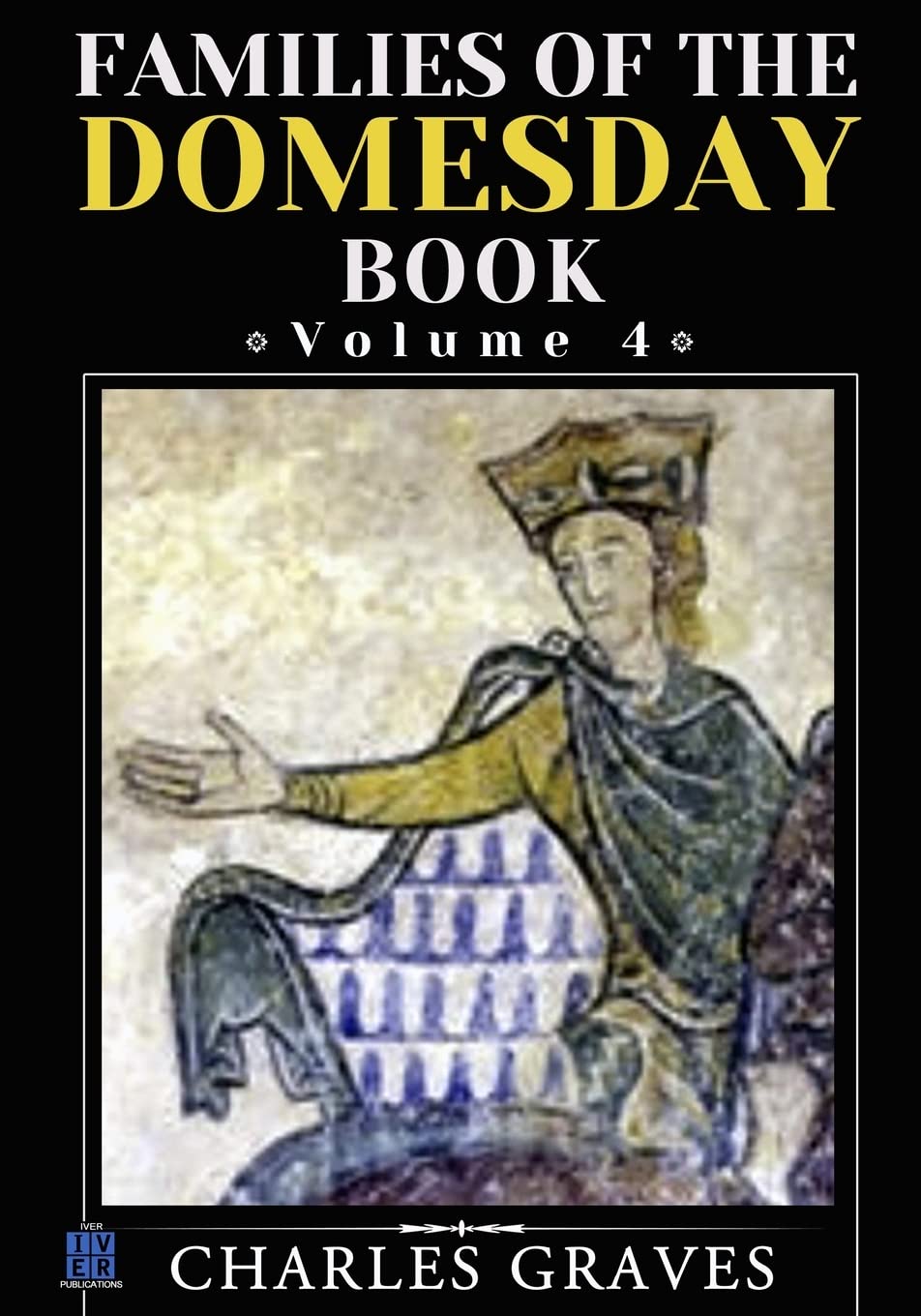 Families of the Domesday Book: Volume 4