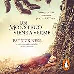 Un monstruo viene a verme