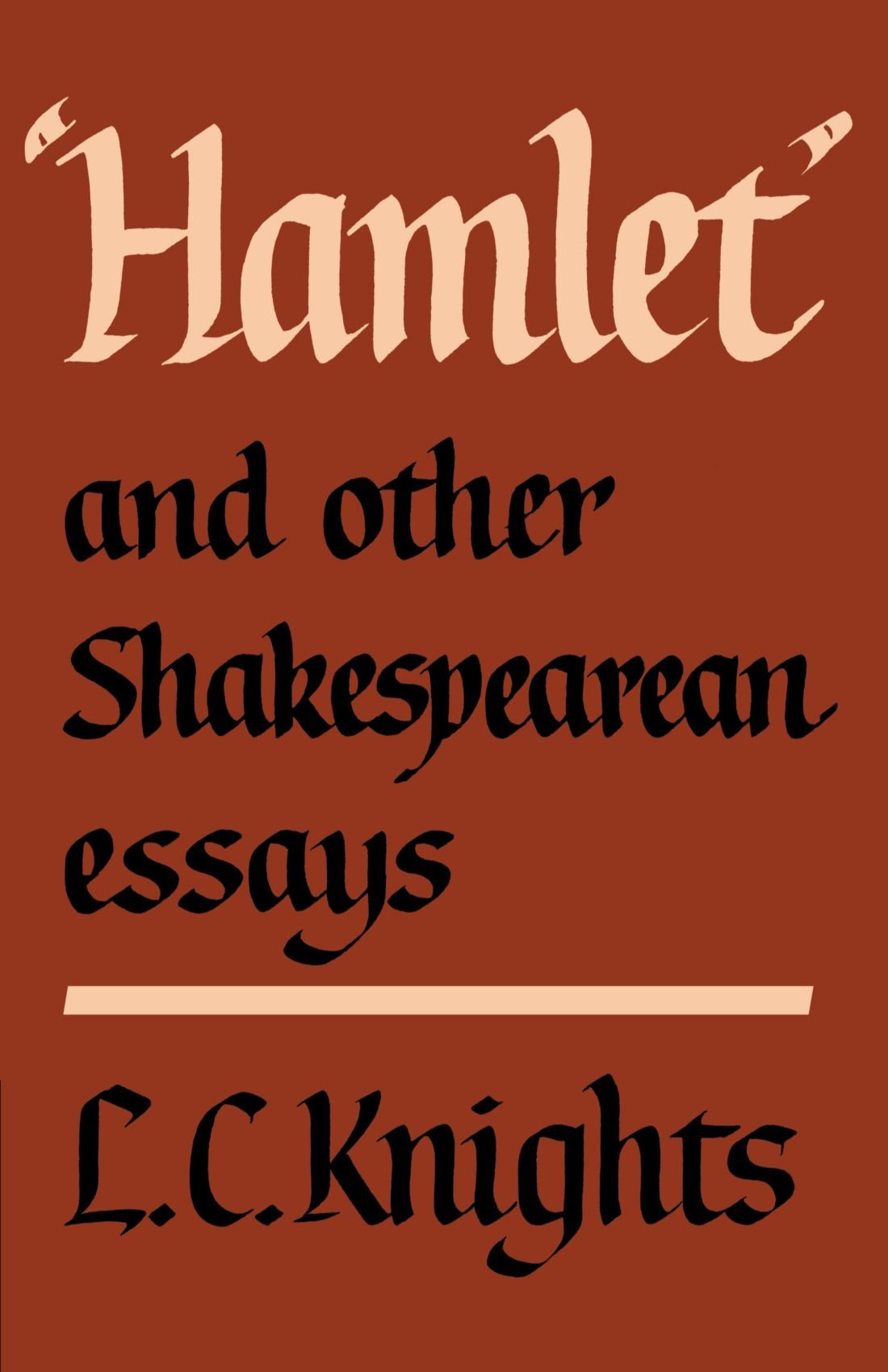 Hamlet and Other Shakespearean Essays