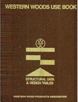 Western Woods Use Book: Structural Data & Design Tables