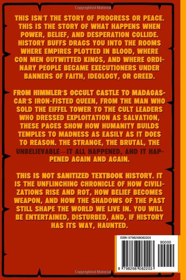 History Buffs: Dark Unbelievable True Stories and Facts