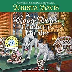 A Good Dog's Guide to Murder Audiolibro Por Krista Davis arte de portada
