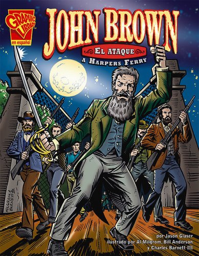 John Brown: El Ataque a Harpers Ferry/John Brow... [Spanish] 0736896791 Book Cover