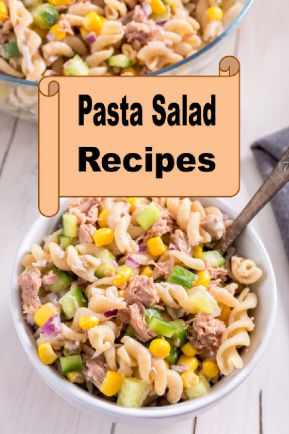 Pasta Salad Recipes (Summer Picnic Recipes)