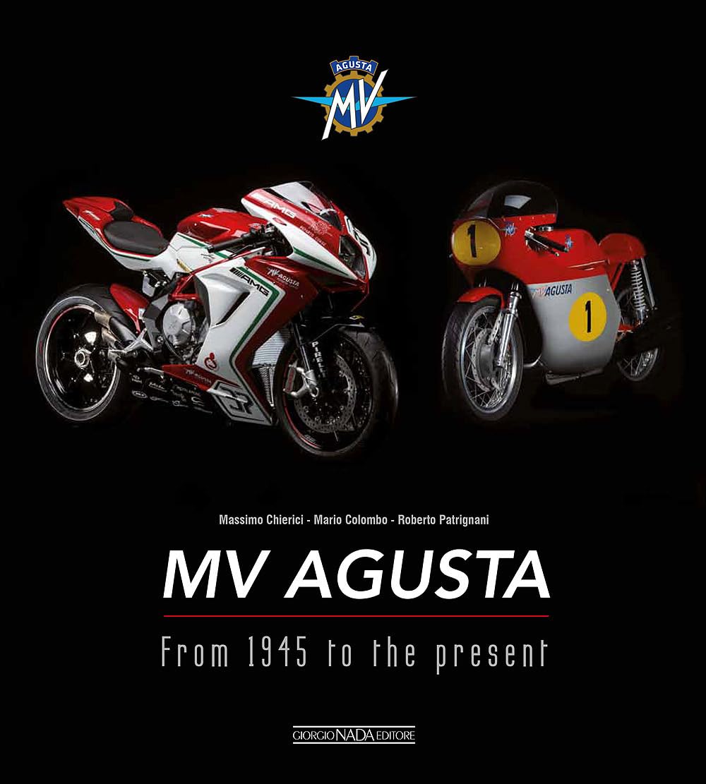 MV Agusta: From 1945 to the present      Hardcover – May 15, 2016