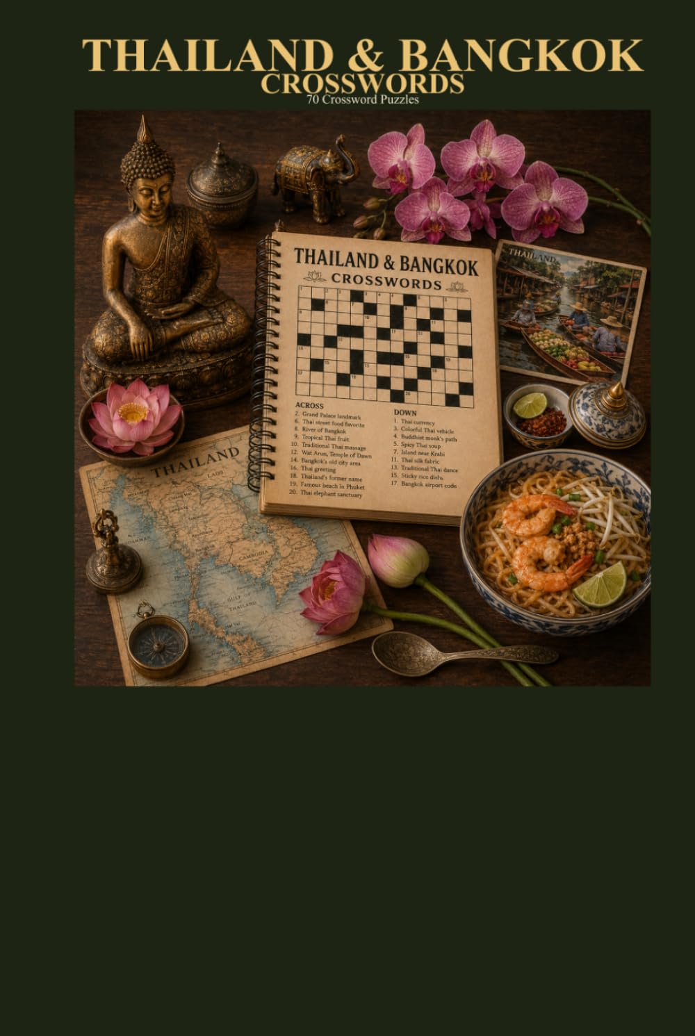 Thailand & Bangkok Crosswords 70 Crossword Puzzles