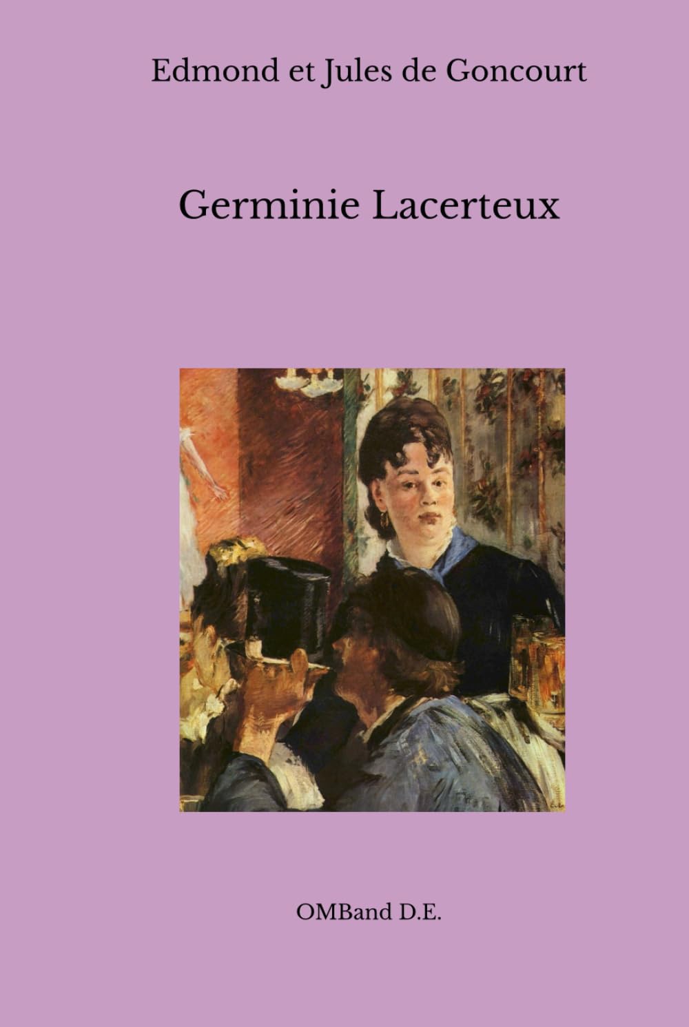 Germinie Lacerteux: (Édition intégrale)