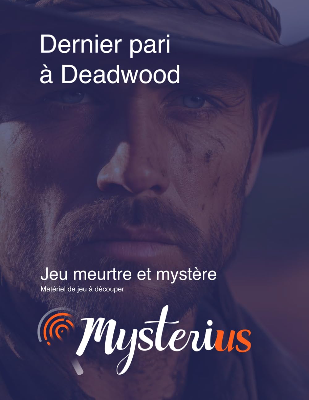 Dernier pari à Deadwood: Jeu meurtre et mystère, 8 à 20 joueurs, 45 à 90 minutes, 13 ans et plus