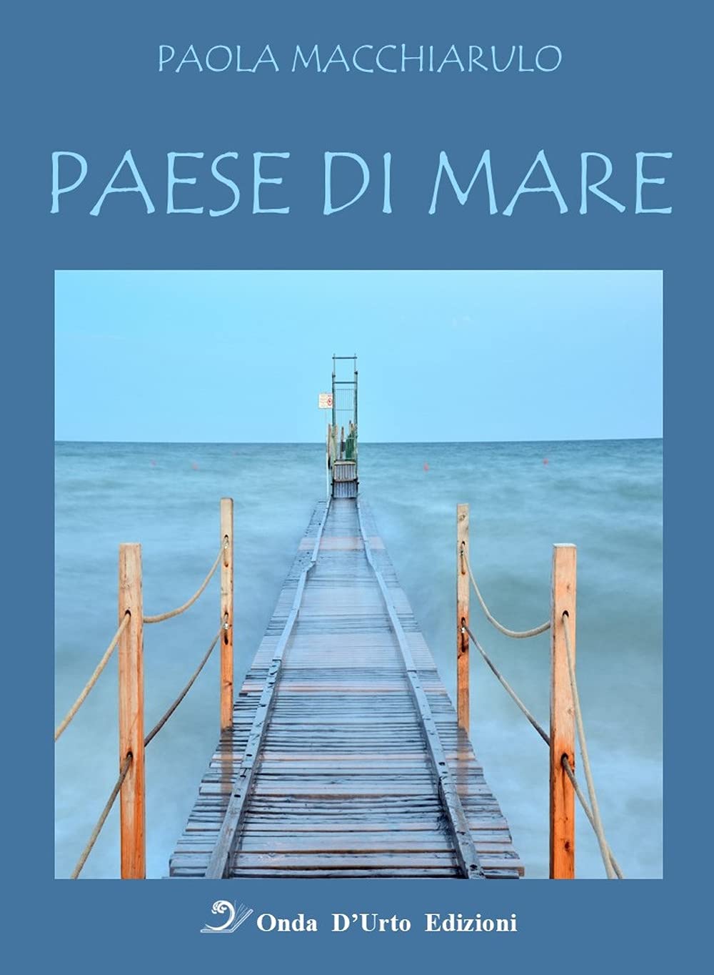 Paese Di Mare. Nuova Ediz. - 4