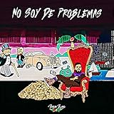  No Soy de Problemas