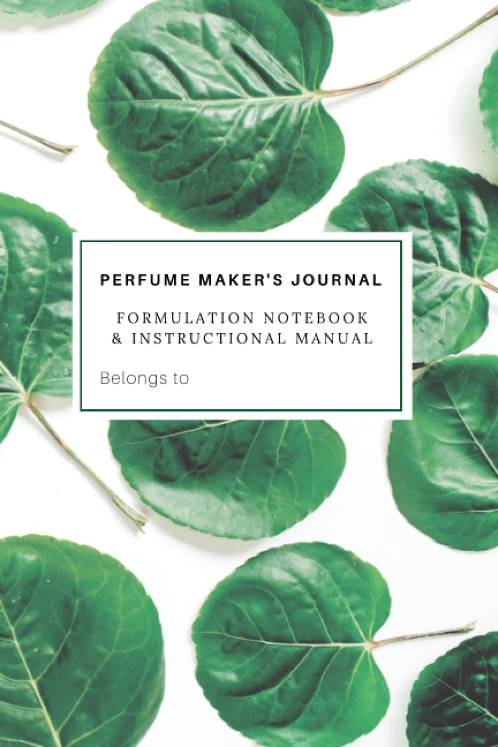 The Perfume Maker's Journal (Pocket Version, Leaf): A formulation notebook and instructional manual. (The Perfumer's Library)