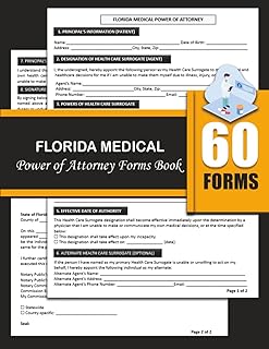 Florida Medical Power of Attorney Forms Book: Appoint Your Healthcare Surrogate and Ensuring Your Decisions Are Honored