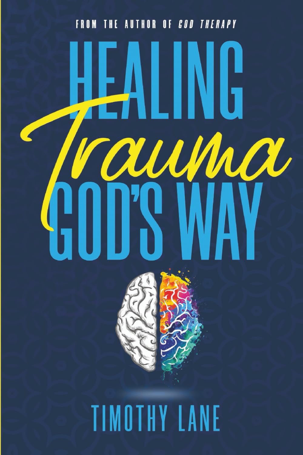 Healing Trauma God's Way