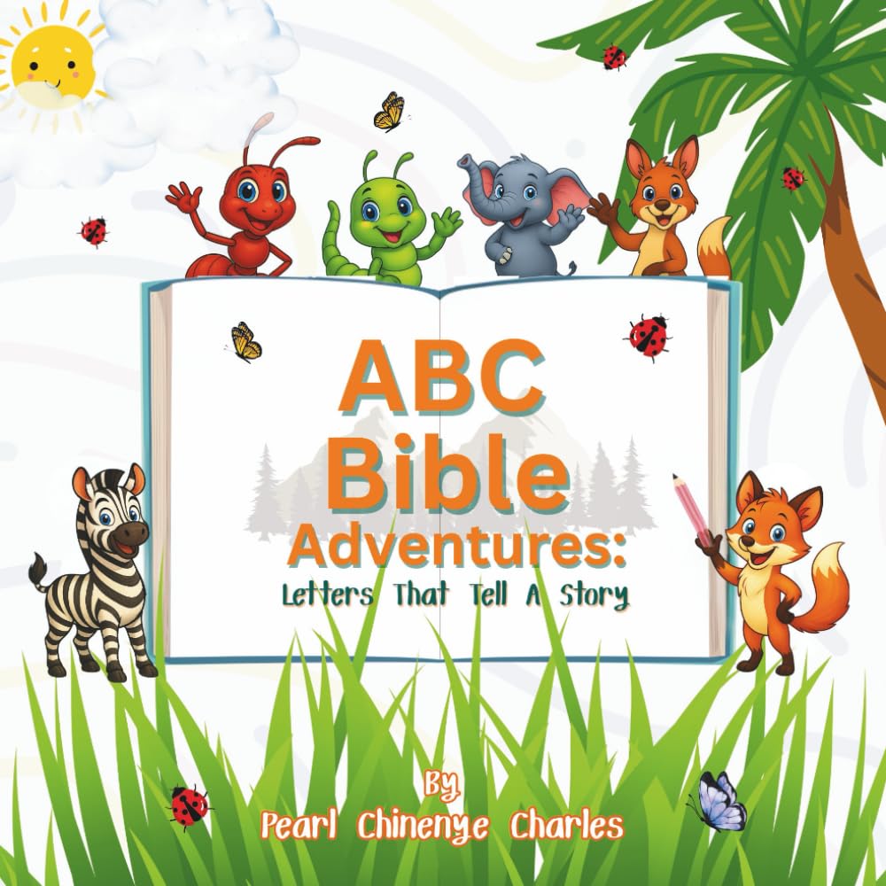 ABC Bible Adventures:: Letters That Tell A Story