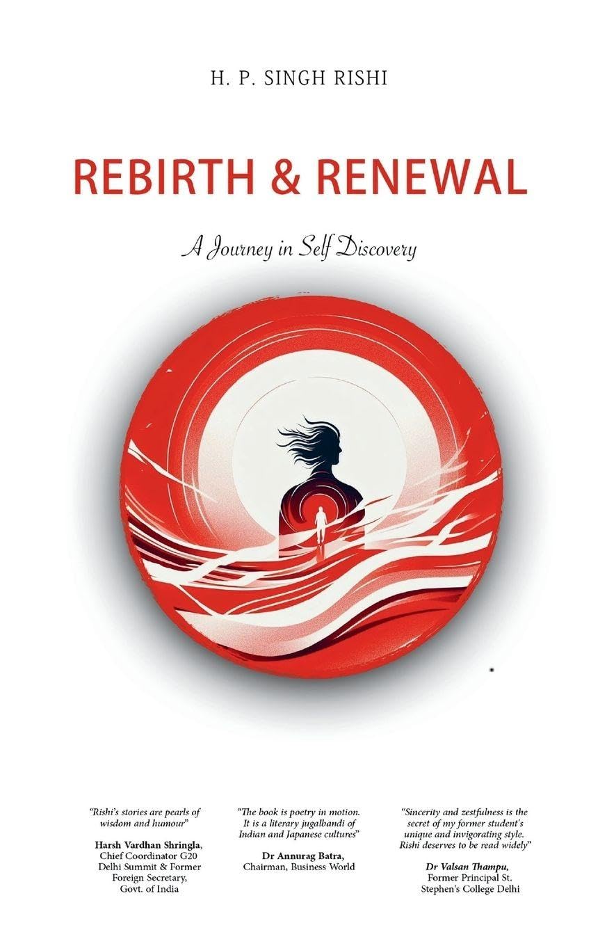 Rebirth and Renewal : a journey in Self Discovery