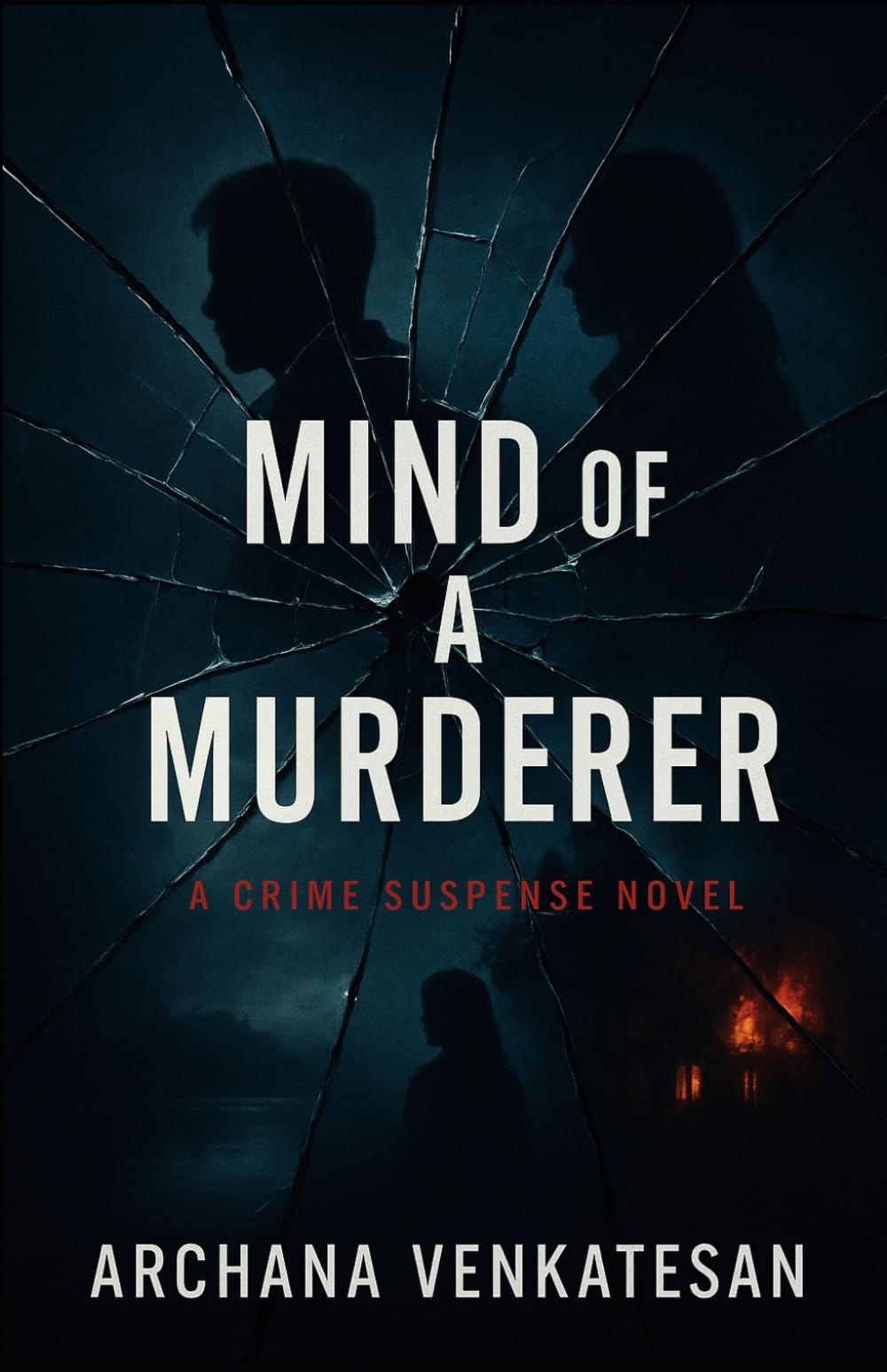 MIND OF A MURDERER: A Crime Suspense Novel