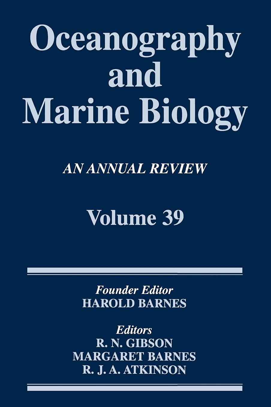 Oceanography and Marine Biology: An annual review. Volume 39