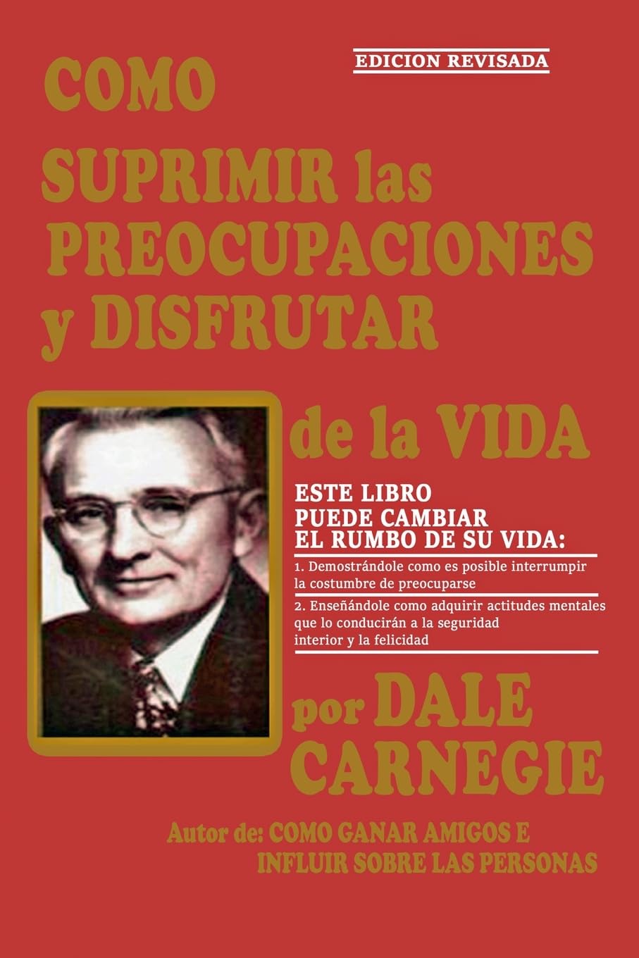 Como Suprimir las Preocupaciones (Spanish Edition)