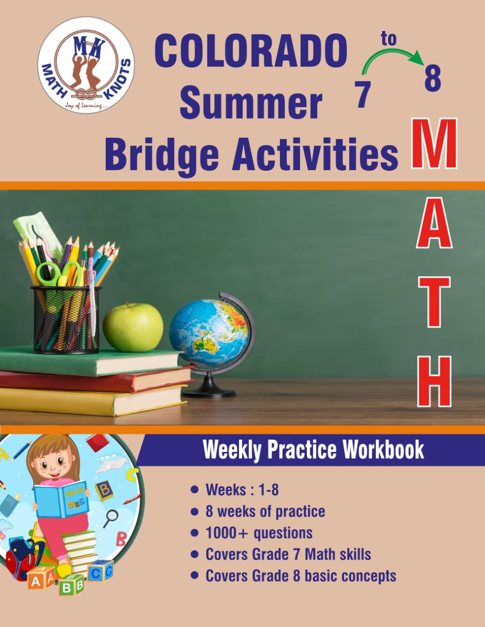 GRADES 7 to 8 : COLORADO Summer Math Bridge Activities (COLORADO (CMAS) STATE Test Prep)