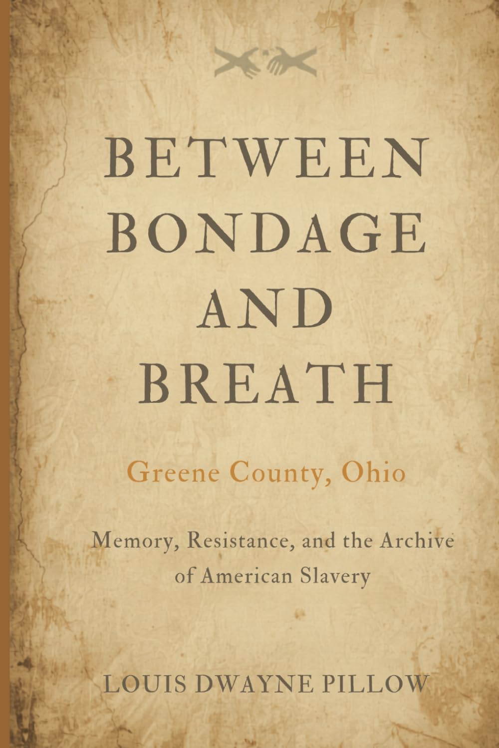 BETWEEN BONDAGE AND BREATH: Greene County Ohio Memory, Resistance, and the Archive of American Slavery