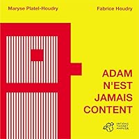 Adam n'est jamais content 2844203485 Book Cover