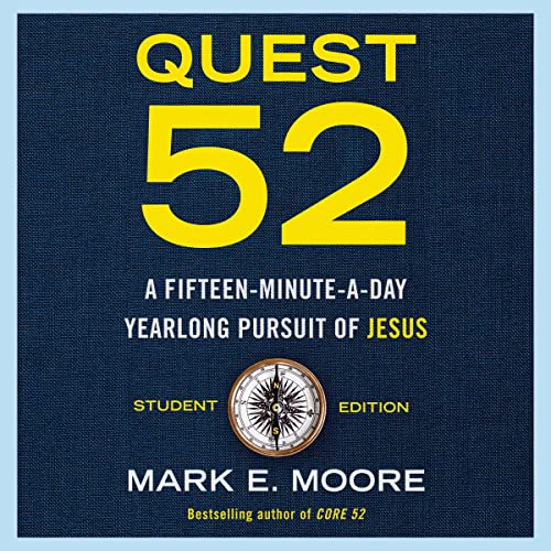 Quest 52 Student Edition by Mark E. Moore episode artwork