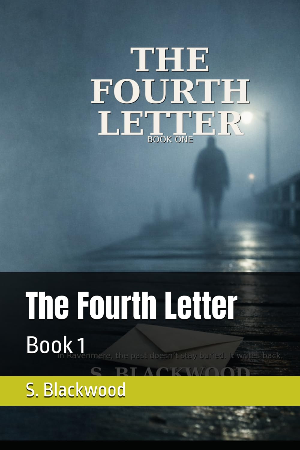 The Fourth Letter: Book 1