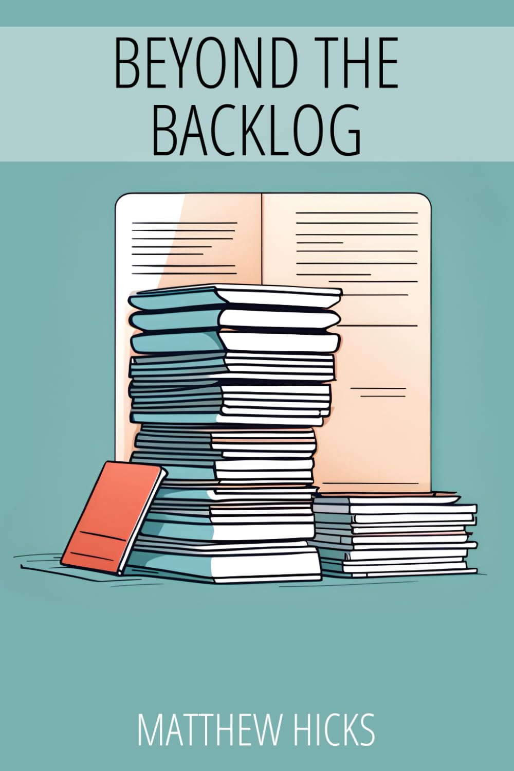 Beyond the Backlog: The Product Managers Compendium