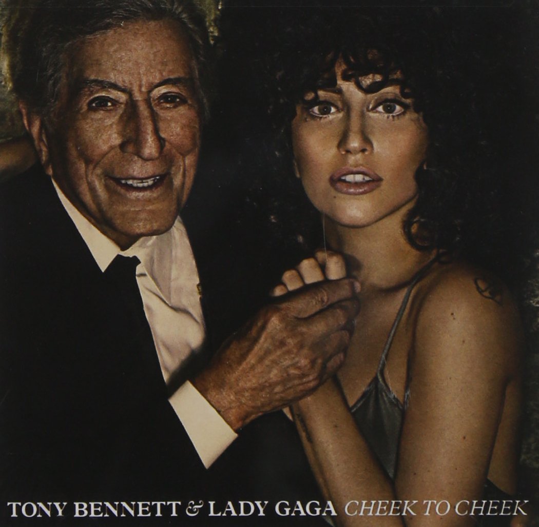Tony Bennett & Lady Gaga：Cheek to Cheek
