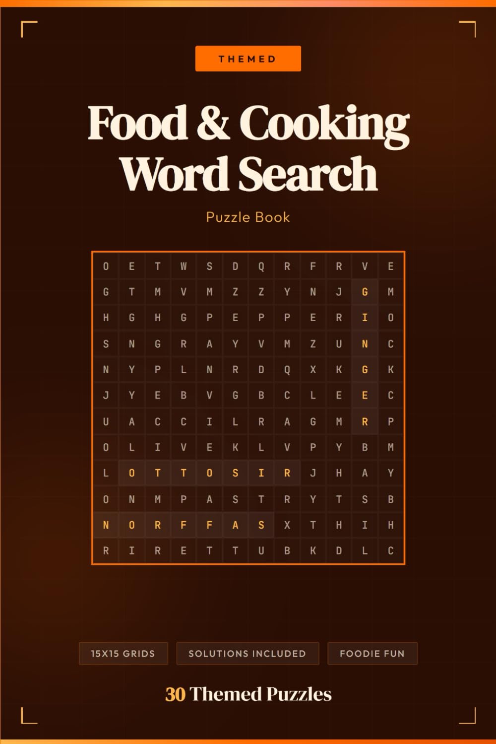 Food Word Search Puzzle Book: Delicious Word Find Puzzles for Foodies, Adults and Kids