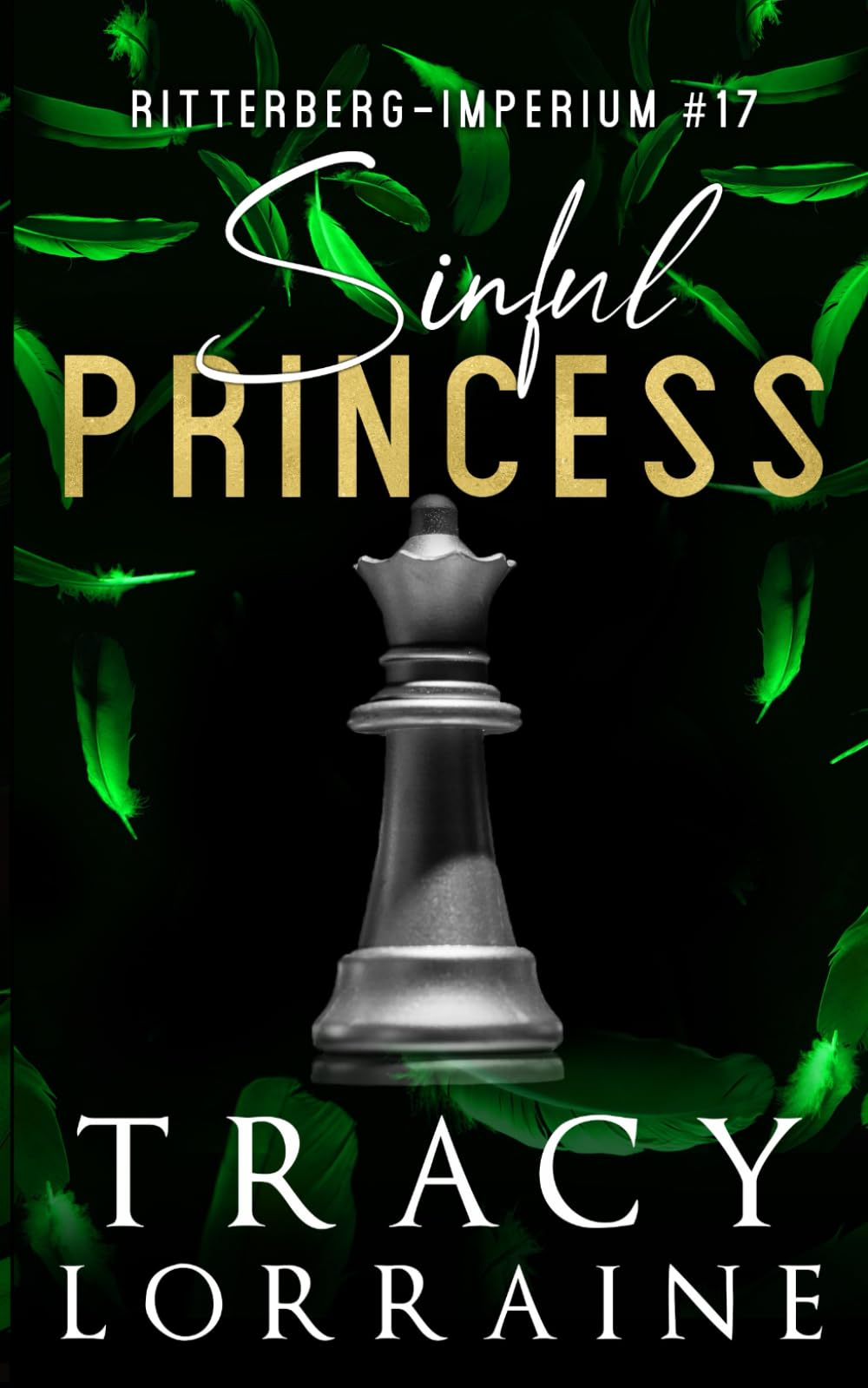Ritterberg-Imperium: Sinful Princess: Eine dunkle Highschool-Romanze voller Mafiamitglieder und Mobbing