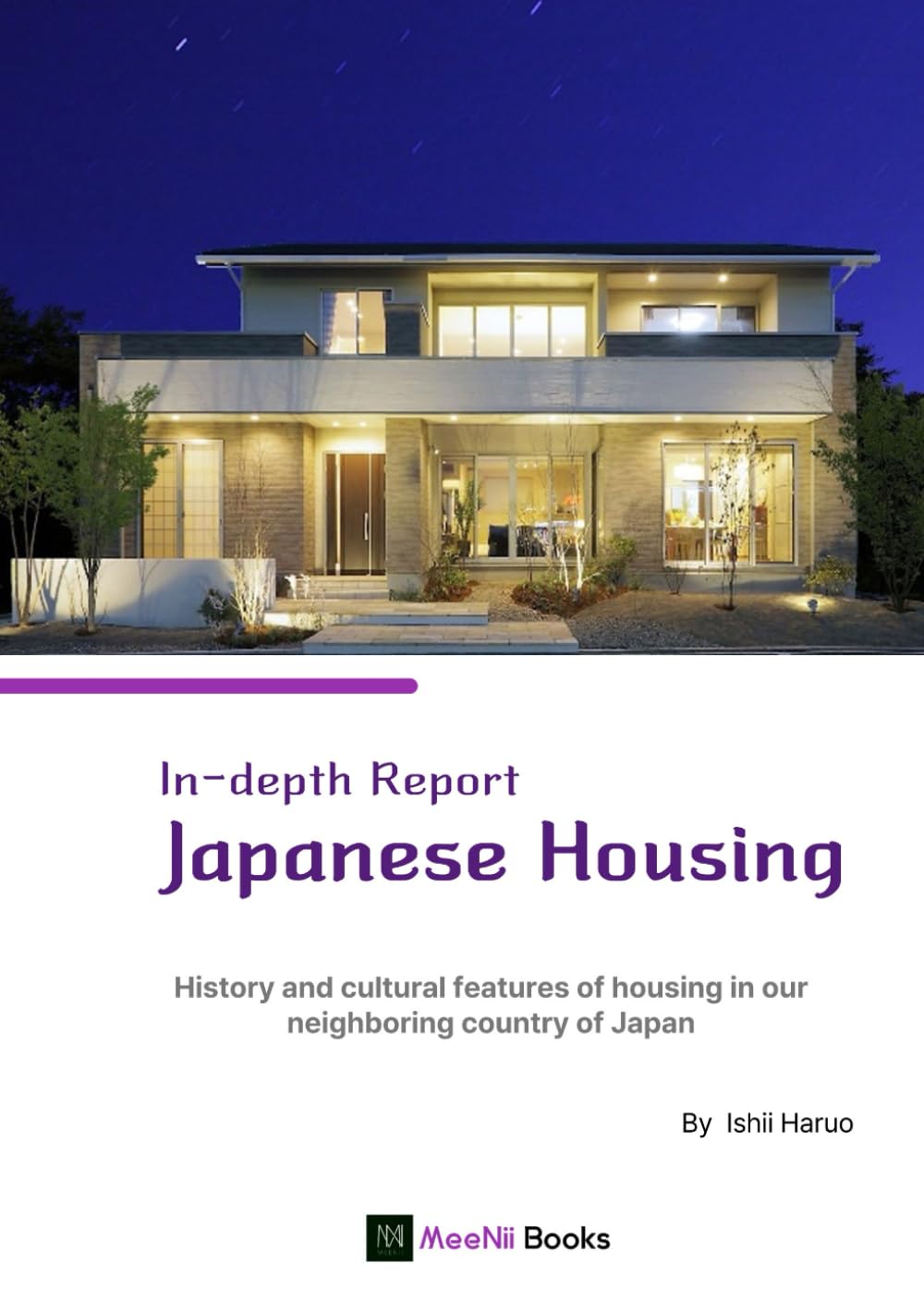 In-depth Report, Japanese Housing: History and cultural features of housing in our neighboring country of Japan