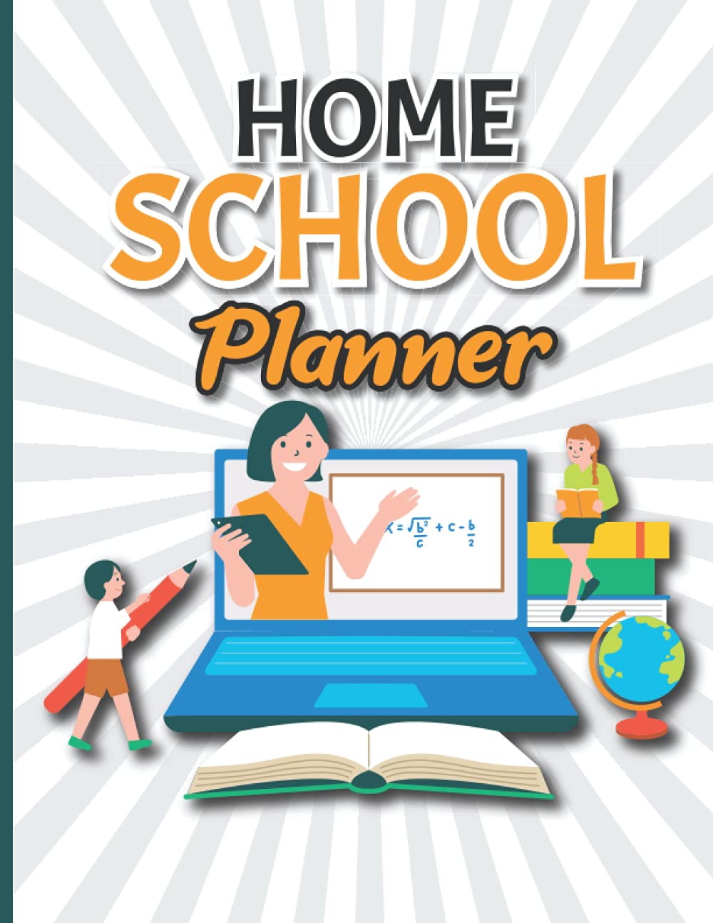 Home School Planner: Homeschool Planner with Monthly Tabs To Do List, Goals, Meal Planning & Academic Tools for students