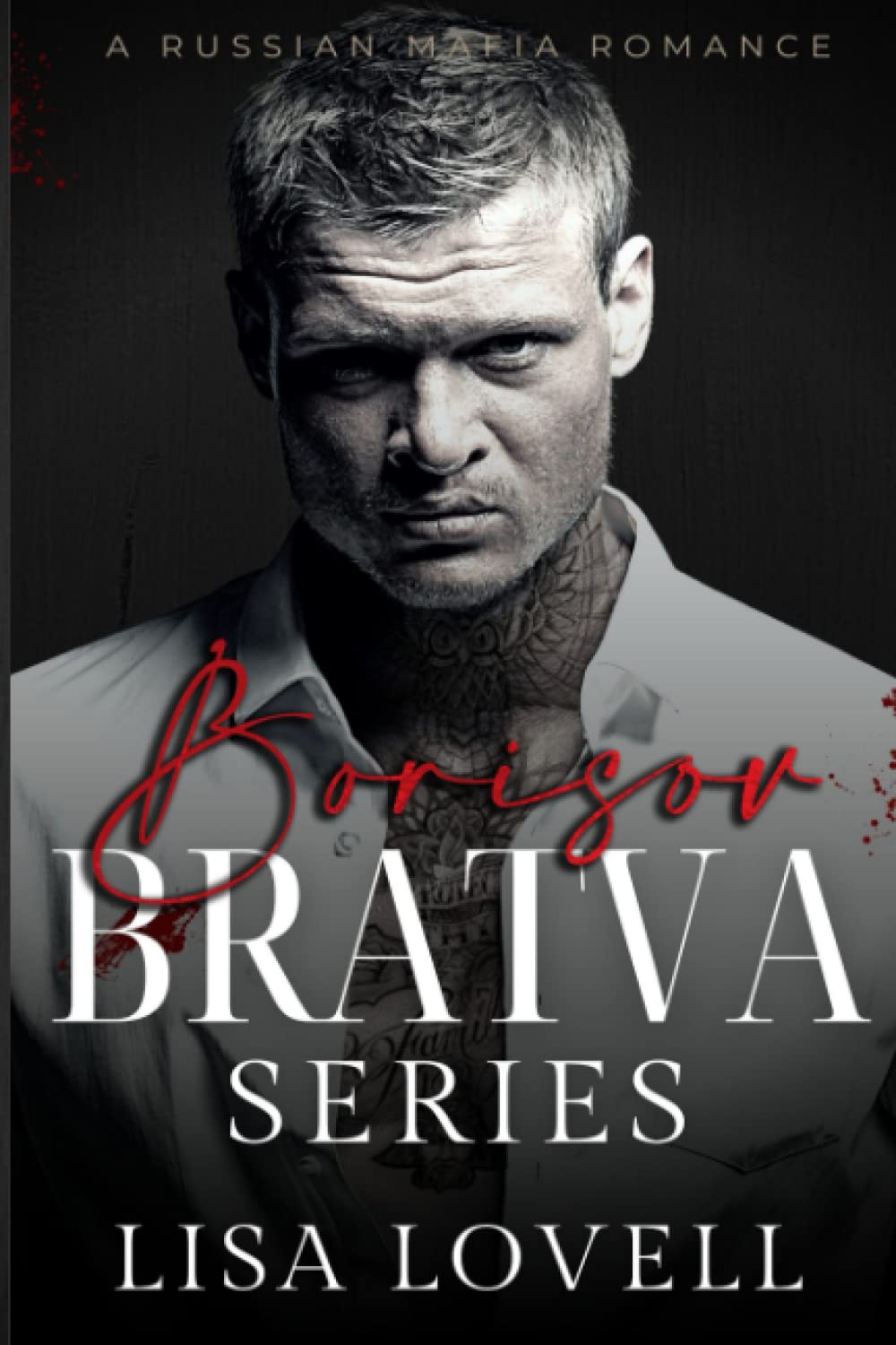 Borisov Bratva Series: A Russian Mafia Romance